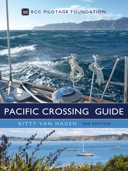 Title details for The Pacific Crossing Guide by Kitty van Hagen - Wait list